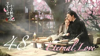 Eternal Love EP48 | Yang Mi, Mark Chao | CROTON MEDIA English Official