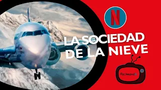 La sociedad de la nieve en Netflix