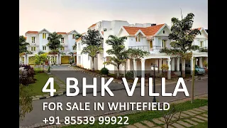 4 BHK villa for sale in Whitefield,  +91 85539 99922, +91 96639 82707