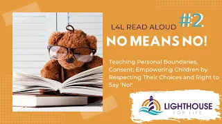 Children's Book - Read Aloud - No Means No!: Teaching Personal Boundaries, Consent; Empowering Kids