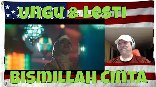 Ungu & Lesti - Bismillah Cinta | Official Music Video - REACTION - WOW POWERFUL very MANTAP