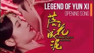 Legend of Yun Xi OST Opening Theme Song, Pinyin Lyrics, Eng Sub, Lyrics Translation