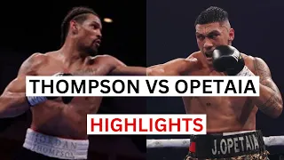 Jai Opetaia vs Jordan Thompson Highlights & Knockouts