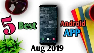 Top 5 Android App |Best android app ( August 2019)