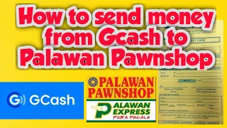 How to send money from GCASH to PALAWAN  Pawnshop | How to cash out Gcash