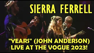 ♥ SIERRA FERRELL ♥  "Years" (John Anderson Cover)  Live 3/4/23  The Vogue,  Indianapolis, IN