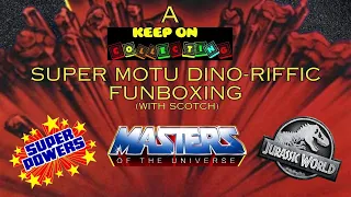 A @keeponcollecting Super MOTU Dino-riffic Funboxing!!! 🎁✨🍻