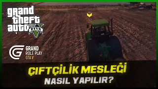 GRAND RP - ÇİFTÇİLİK MESLEĞİ NASIL YAPILIR? (Rehber)