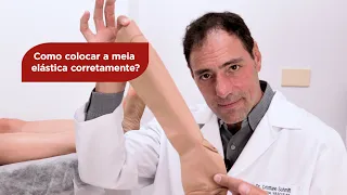 Como colocar a meia elástica corretamente?