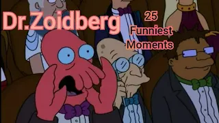 Dr.Zoidberg - 25 Funniest Moments