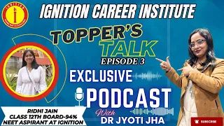 TOPPERS TALK WITH IGNITE I EPISODE 3  I IGNITION CAREER INSTITUTE