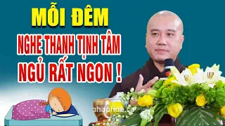 Đêm Khó Ngủ Nghe Thầy Giảng"Cách Sám Hối Tiêu Tan Nghiệp Chướng Khổ Đau"Ngủ Ngon Thầy Pháp Hòa