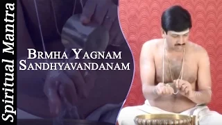 Brmha Yagnam in See Learn And Perform Sandhyavandanam (Yajur - Smartha)