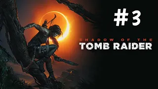 Shadow of the Tomb Raider-Часть 3: Загадки и баги