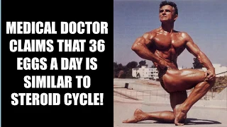 THE MEDICAL DOCTOR THAT CLAIMED THAT 36 EGGS A DAY WAS SIMILAR TO DIANABOL!!