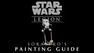 Star Wars: Legion Painting Guide Ep.7: AT-ST