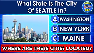 Where Are These "CITIES" Located? | QUIZ/TRIVIA/CHALLENGE