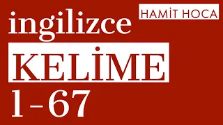 İNGİLİZCE KELİME (SAYILAR, HAFTA GÜNLERİ, AYLAR 1-67)