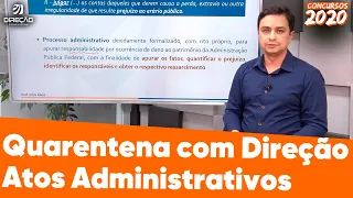 Quarentena com Direção - Atos Administrativos com Prof. Erick Alves | AO VIVO