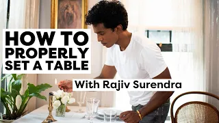 How to Set the Table, With Rajiv Surendra | Life Skills With Rajiv