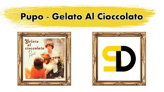 Pupo - Gelato Al Cioccolato (Lyrics) (Текст песни) (Qo'shiq so'zlari) (La lirica)