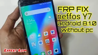 Neffos Y7 (TP910A) Android 8.1.0 FRP/Google Unlock Bypass Without Pc