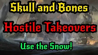 Skull and Bones Hostile Takeover PVP Strategies! Use the Snow!