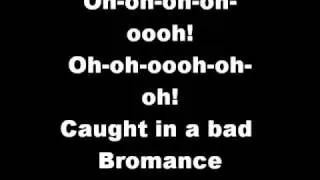 lady gay gay: bad Bromance