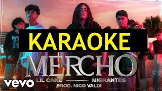 MERCHO - KARAOKE con letra 🚗🎂  LiL CaKe