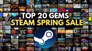 Top 20 Gems to Pick up in the Steam Spring Sale