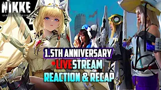 [NIKKE] KINGDOM COME! 1.5th ANNIVERSARY EN & JP Livestream Reaction & Recap! CROWN, KILO, & MORE!