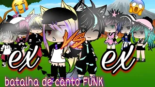 batalha de canto FUNK ex vs ex (+10)