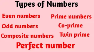 Even numbers || Odd numbers || Prime numbers || Composite numbers || Perfect numbers || types of no.