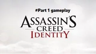 Assassin's Creed Identity Samsung Galaxy s7 edge gameplay #1 (Graphics So Amazing !!!!!)