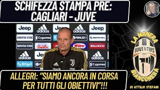 Conf. Stampa Allegri pre: Cagliari - Juve : “Siamo ancora in corsa  per tutti gli obiettivi”!