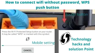 How to connect wifi without password, WPS push button, #ethicalhacking #wifihacks