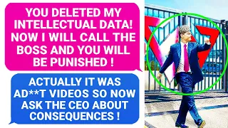 He Claims I DELETED His Intellectual Property! Well, ask your Boss, the CEO About Consequences! r/EP