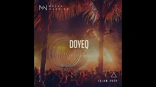 Doyeq - Mayan Warrior (Tulum 2024)