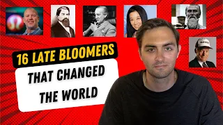 16 Late Bloomers That Changed The World