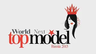 WORLD NEXT TOP MODEL Russia 2015 final