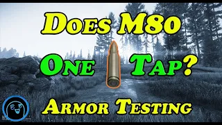 Does M80 One Tap? - Armor Testing - Escape From Tarkov