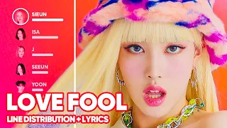 STAYC - Love Fool (Line Distribution + Lyrics Color Coded) PATREON REQUESTED