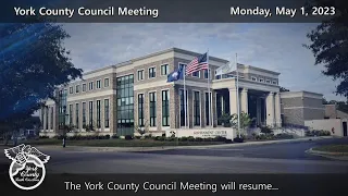 York County Council Meeting May 1, 2023