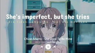 She Used To Be Mine - Chloe Adams Cover (Lyrics Terjemahan) TikTok "She's imperfect, but she tries"