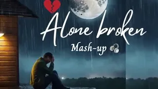 Sad Alone Broken Mashup  l Lofi pupil | Bollywood spongs  | Heart touch Lo-fi Mix #skmusiclover143