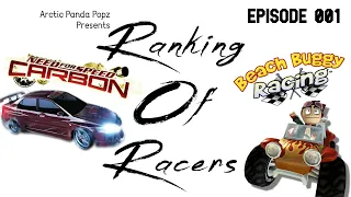 Ranking of Racers: 001 Need For Speed Carbon (Wii) and Beach Buggy Racing (Switch)