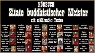 Zitate buddhistischer Meister ( mit erklärenden Texten ) Hörbuch