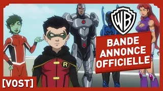 La Ligue Des Justiciers VS Teen Titans - Bande Annonce Officielle (VOST)