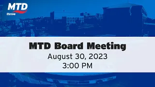 MTD Board Meeting - August 30, 2023