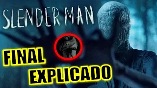 ¡FINAL EXPLICADO! SLENDERMAN (PELICULA) - FINAL EXPLICADO - SLENDERMAN EN NETFLIX